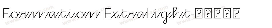 Formation ExtraLight字体转换